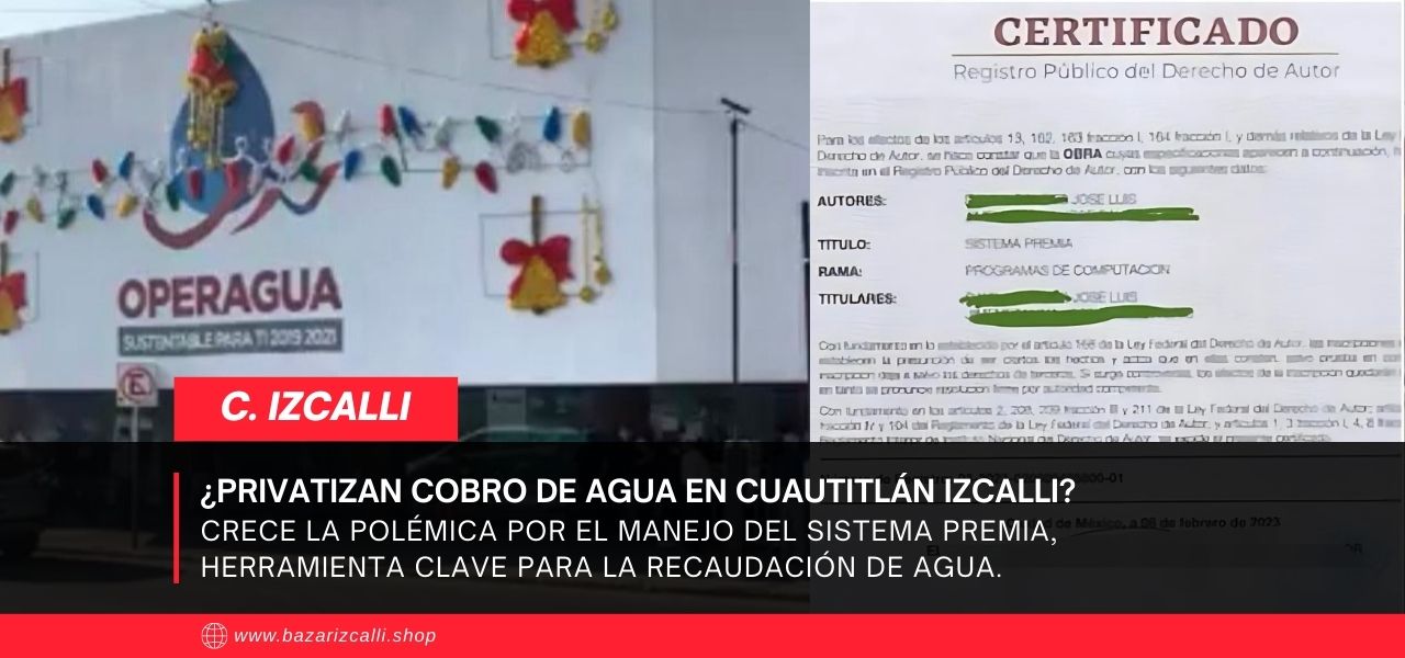 ¿Privatizan cobro de agua en Cuautitlán Izcalli?